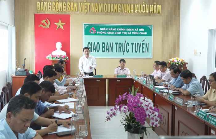 Vĩnh Châu: Ban đại diện Ngân hàng chính sách xã hội sơ kết 6 tháng đầu năm 2024