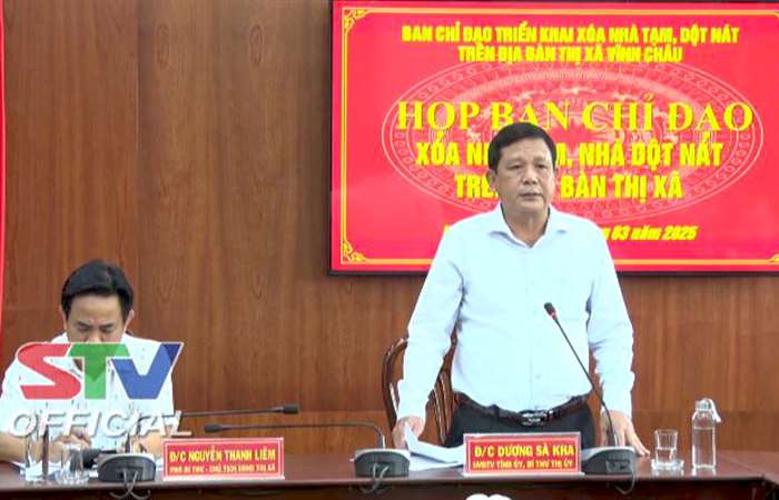 Lãnh đạo thị xã Vĩnh Châu, thị xã Ngã Năm và huyện Long Phú nghe báo cáo, kiểm tra tiến độ xóa nhà tạm, nhà dột nát