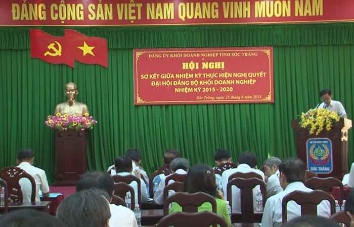Sóc Trăng: Đảng bộ Khối Doanh nghiệp sơ kết giữa nhiệm kỳ 