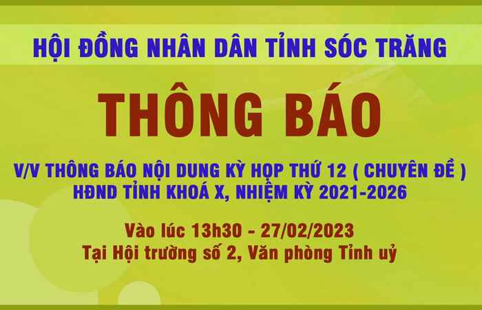 Thông báo Nội dung Kỳ họp thứ 12 (chuyên đề) HĐND tỉnh Sóc Trăng, Khóa X, Nhiệm kỳ 2021 - 2026 