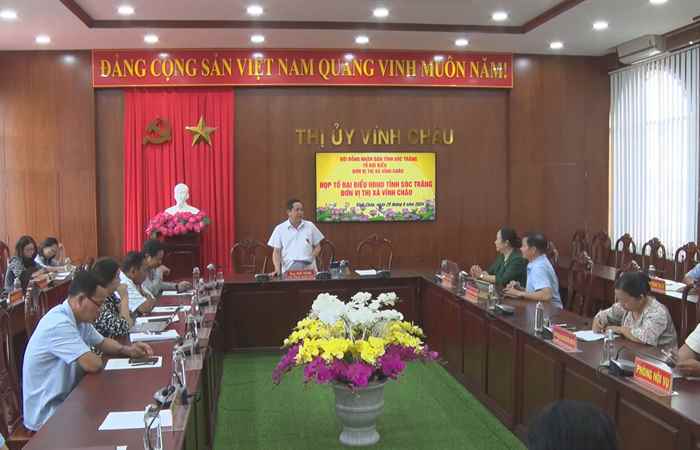 Họp Tổ đại biểu HĐND tỉnh đơn vị thị xã Vĩnh Châu