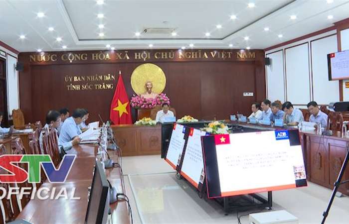 UBND tỉnh Sóc Trăng làm việc trực tuyến với Ngân hàng Phát triển châu Á tại Việt Nam